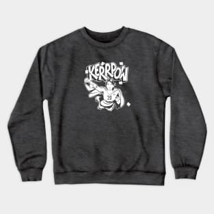 Kerr-POW! White on Black! Crewneck Sweatshirt